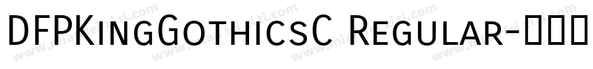 DFPKingGothicsC Regular字体转换